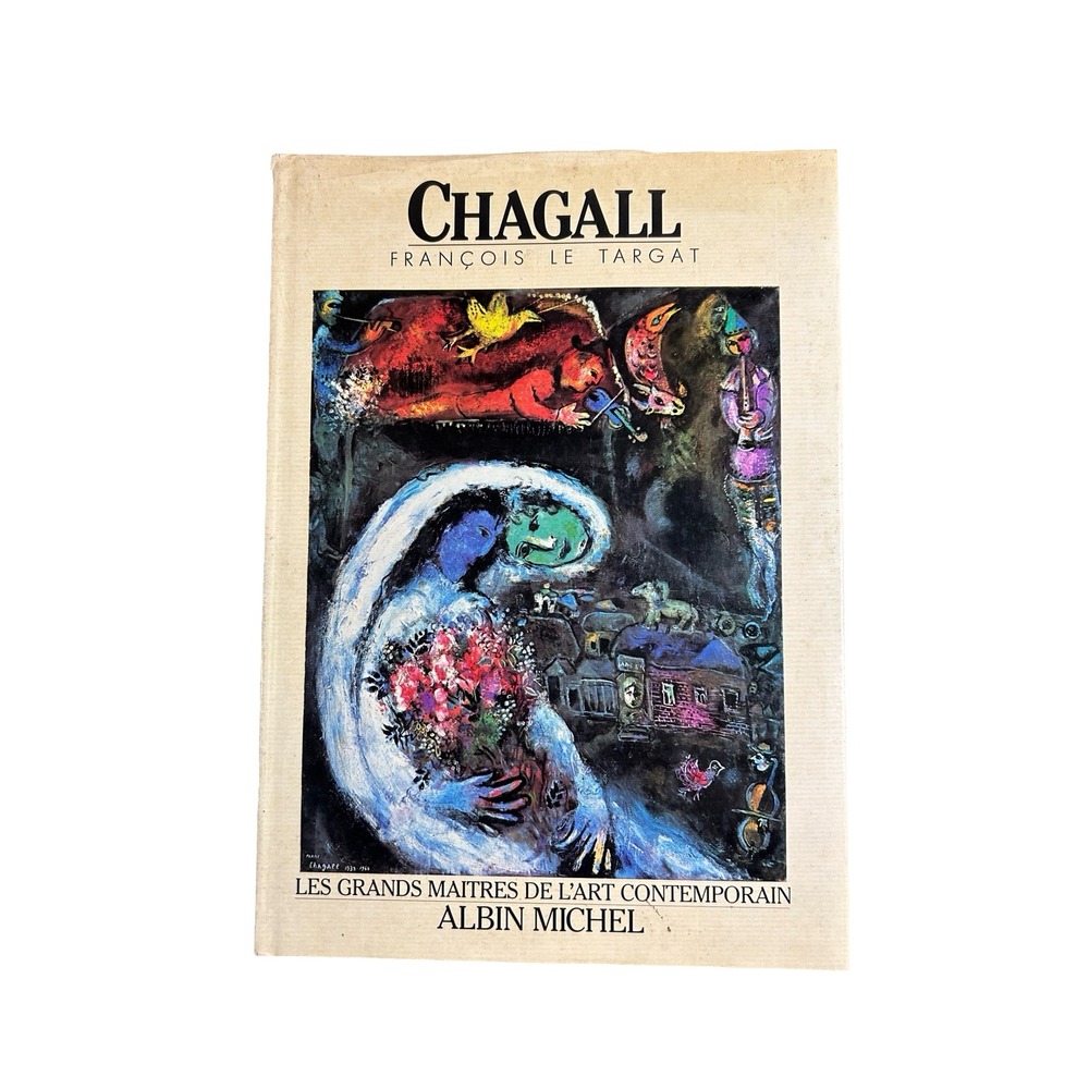 Marc Chagall Art Book Francois Le Targat 1985 Albin Michel French Edition Art